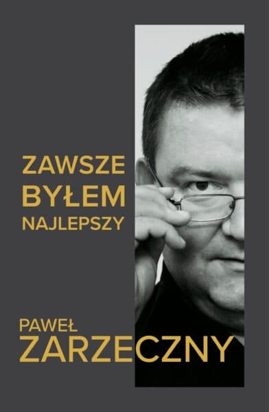 Zawsze byłem najlepszy